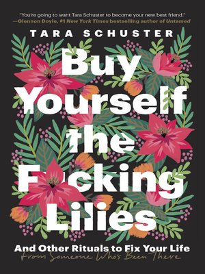 cover image of Buy Yourself the F*cking Lilies
